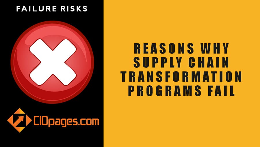 Supply Chain Transformation Program Failure Risks